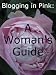 Blogging in Pink: A Woman's Guide