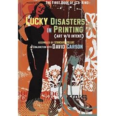 Lucky Disasters: Art without Intent