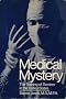 Medical Mystery: The Training of Doctors in the United States