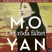 Det röda fältet [Red Sorghum] | [Mo Yan]