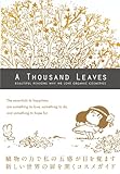 A THOUSAND LEAVES-