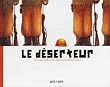 Le d�serteur
