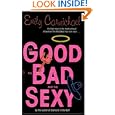 The Good, the Bad, and the Sexy by Emily Carmichael