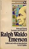 Selected Essays, Lectures, and Poems of Ralph Waldo Emerson