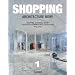 Shopping architecture now! 1