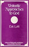 Vedantic Approaches to God (Library of Philosophy and Religion Series)