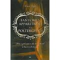 Fant�mes, Apparitions et Poltergeists