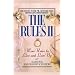 The Rules(TM) II: More Rules to Live and Love by (Pt. 2)