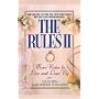 The Rules(TM) II: More Rules to Live and Love by (Pt. 2)