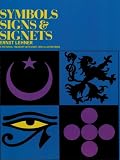 Symbols, Signs and Signets (Dover Pictorial Archive)