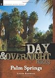 Search : Day and Overnight Hikes: Palm Springs