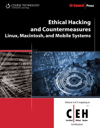 Ethical Hacking and Countermeasures: Linux, Macintosh and Mobile Systems (Ethical Hacking and Countermeasures: C/ E H: Certified Ethical Hacker)