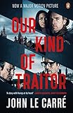 Our kind of traitor