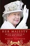 Her Majesty: The Court of Queen