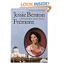 Jessie Benton Fremont: A Woman Who Made History