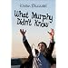 What Murphy Didn't Know ~ Kristin Blizzard