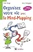 Organisez votre vie avec le mind-mapping - 2e �dition -C�t� t�te et c�t� coeur