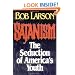 Satanism: The Seduction of America's Youth