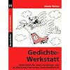 Gedichte-Werkstatt: Materialien f�r einen handlungs- und produktionsorientierten Deutschunterricht