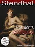 Acheter le livre Les écrits érotiques de Stendhal (illustrée)