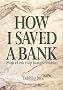How I Saved a Bank: With a Little Help from the Cosmos