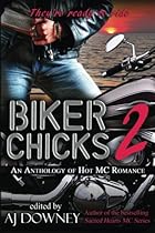 Biker Chicks: Volume 2 Biker Chicks: Volume 2
