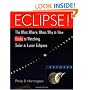 Eclipse!: The What, Where, When, Why, and How Guide to Watching Solar and Lunar Eclipses