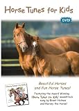 Horse Tunes for Kids: Beautiful Horses and Fun Horse Tunes!