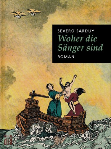 Woher die Sänger sind: Roman (German Edition)