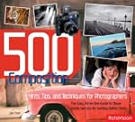 500 Composition Hints, Tips and Techn...