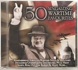 50 SING A LONG WARTIME FAVOURITES