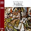 Ivanhoe (Naxos Classic Fiction)