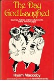 The day God laughed : sayings, fables and entertainments of the Jewish sages