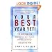 Your Best Year Yet!: Ten Questions for Making the Next Twelve Months Your Most Successful Ever