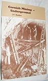 Cornish mining - underground