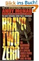 Bravo Two Zero: The Harrowing True Story of a Special Forces Patrol Behind the Lines in Iraq