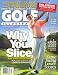 Golf Illustrated, Why You Slice, January/February 2008 Issue