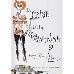 La crise de la quarantaine