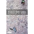 Wodurch Bilder wirken. Psychologie der Kunst
