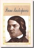 Robert Schumann / Piano Masterpieces (9)