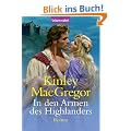 In den Armen des Highlanders: Roman