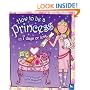 How to be a Princess in 7 Days or Less