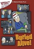 Buried alive!