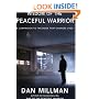 Wisdom of the Peaceful Warrior: A Companion to the Book That Changes Lives (Millman, Dan)