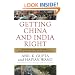 Getting China and India Right: Strategies for Leveraging the World's Fastest Growing Economies for Global Advantage