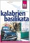 Kalabrien/Basilikata: Reisef�hrer f�r individuelles Entdecken