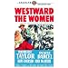 Westward The Women [DVD] [1951] [Region 1] [US Import] [NTSC]