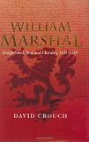 Cover of William Marshal by David Crouch 0582772222