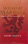 William Marshal: Knighthood, War and Chivalry, 1147-1219 (2nd Edition)