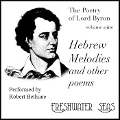 The Poetry of Lord Byron, Volume IX: Hebrew Melodies and Other Poems | George Gordon Lord Byron
